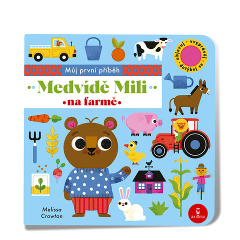 Medvídě Mili na farmě