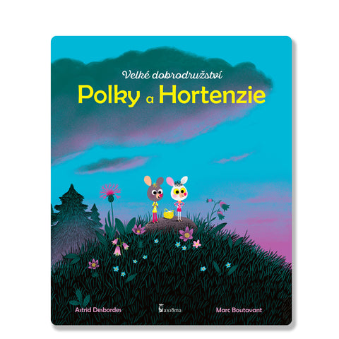 Velké dobrodružství Polky a Hortenzie