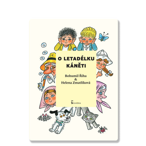 O letadélku Káněti